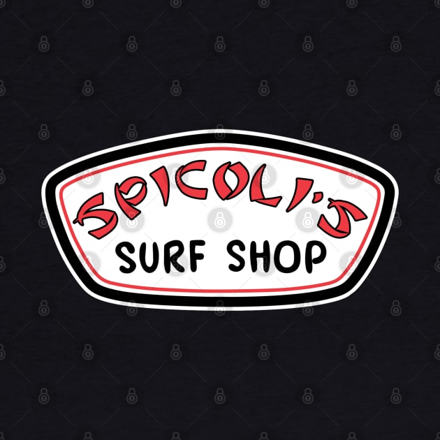 Fast Times - Spicoli's Surf Shop by RetroZest